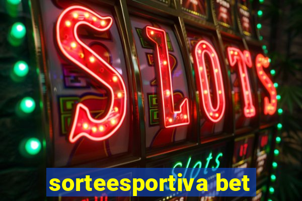 sorteesportiva bet